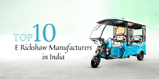 Top 10 E Rickshaw Manufacturer