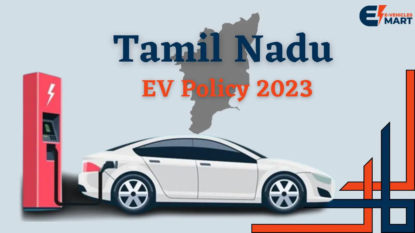 Tamil Nadu EV Policy 2023